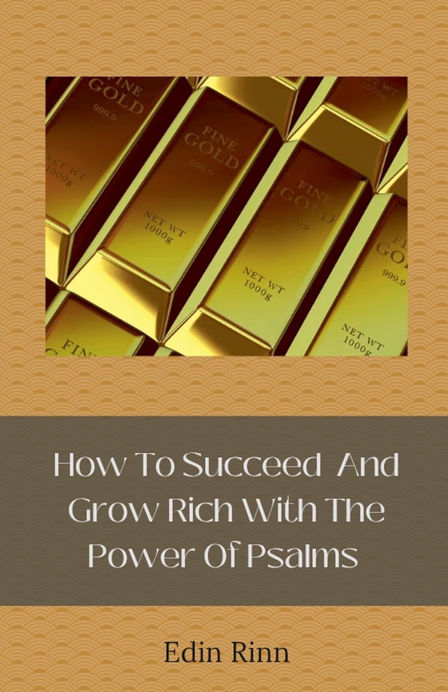 How To Succeed And Grow Rich With The Power Of Psalms Religion & Esotericism