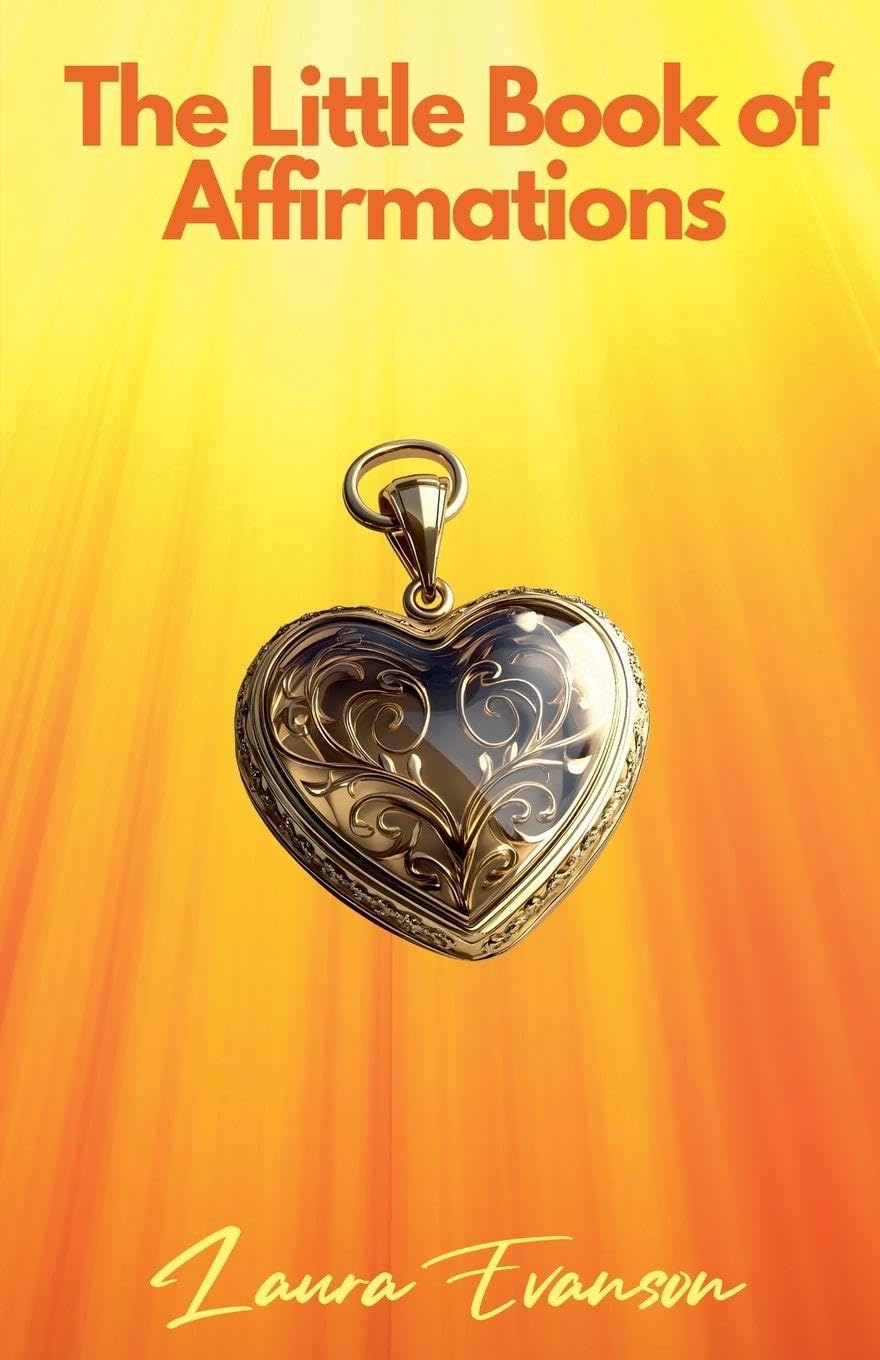 The Little Book of Affirmations Business, Finance & Career