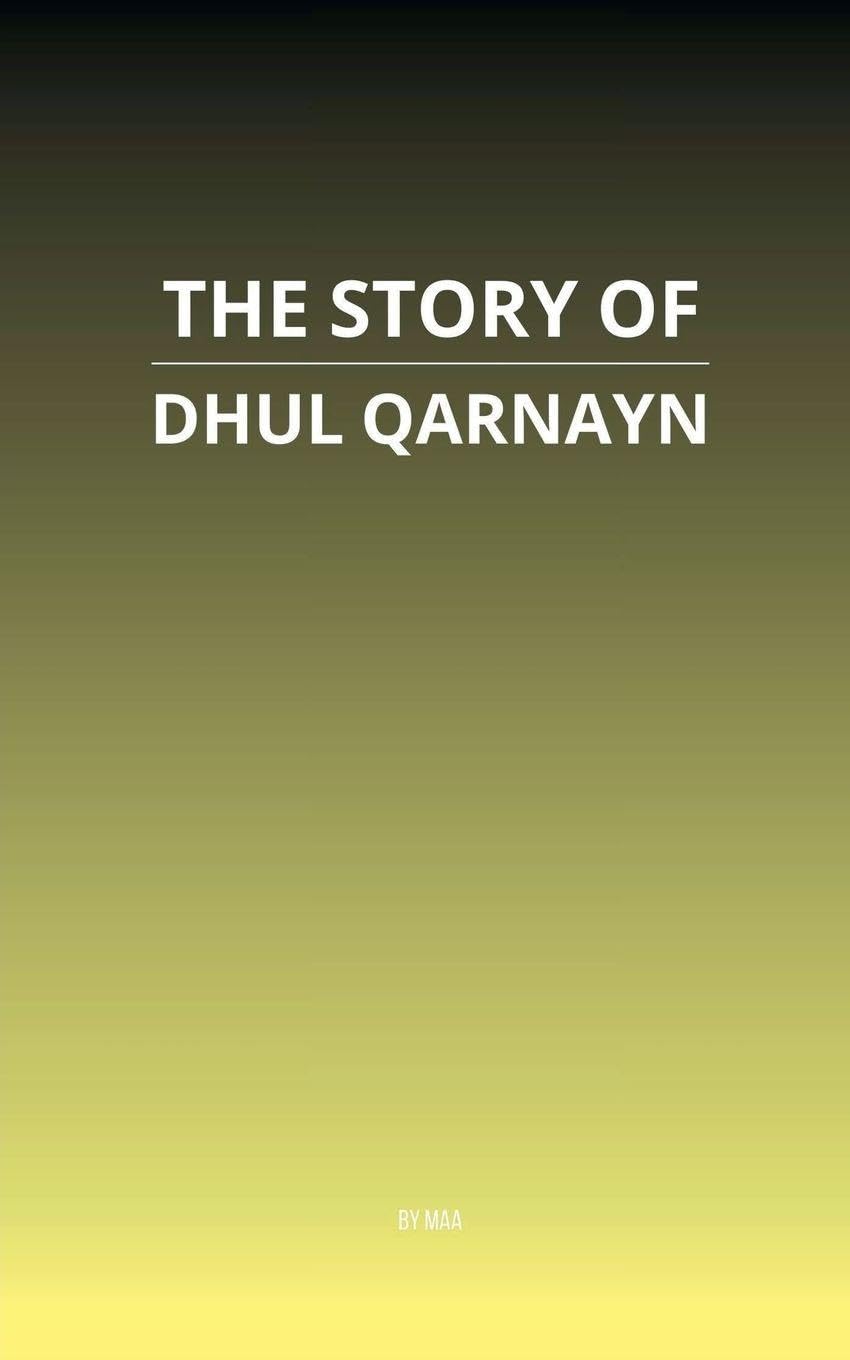 The Story of Dhul Qarnayn Social Sciences