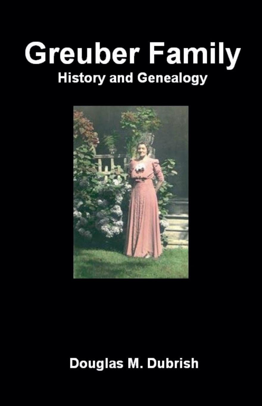 Greuber Family History and Genealogy Leisure, Home & Garden