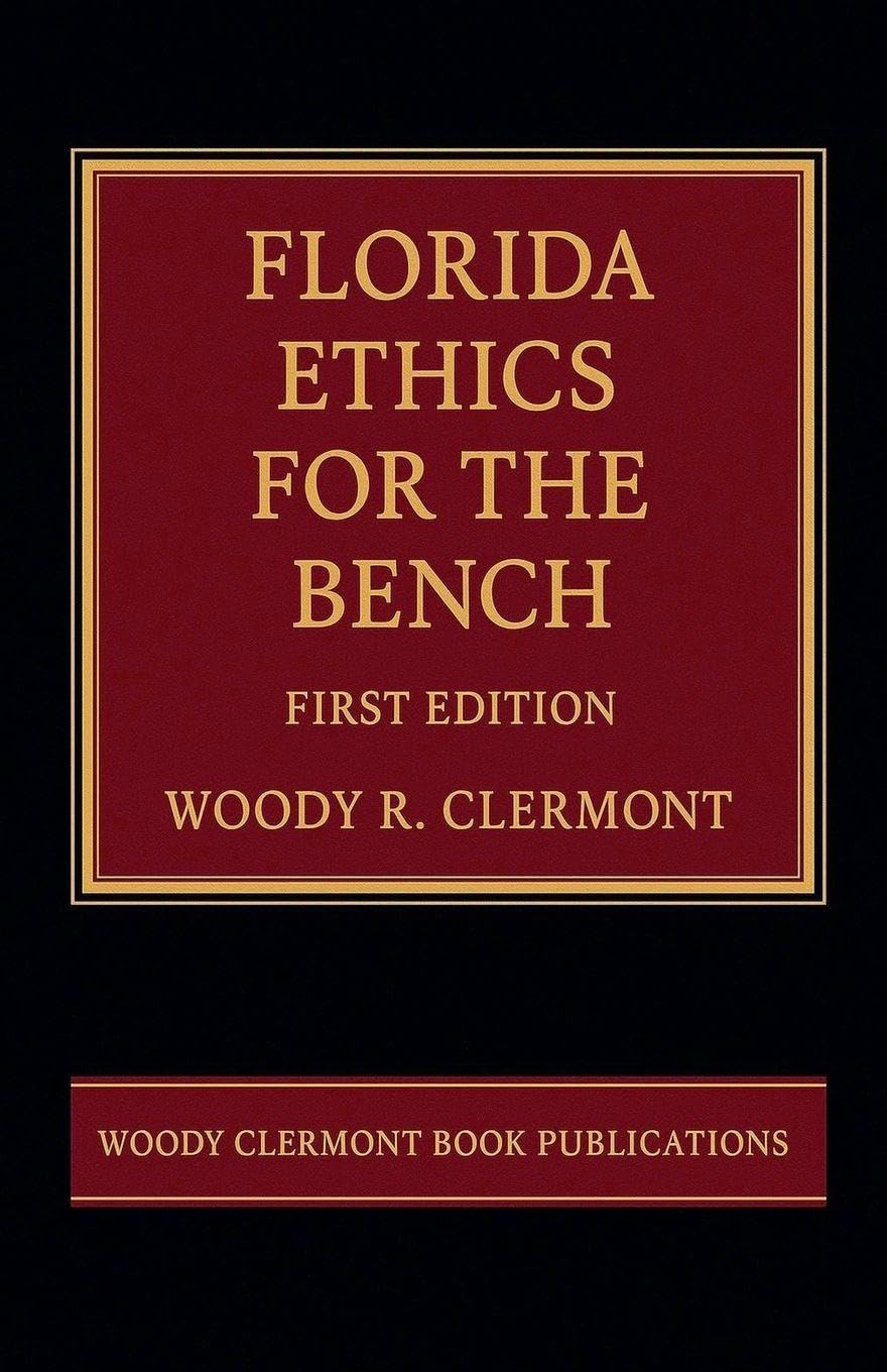 Florida Ethics for the Bench Law