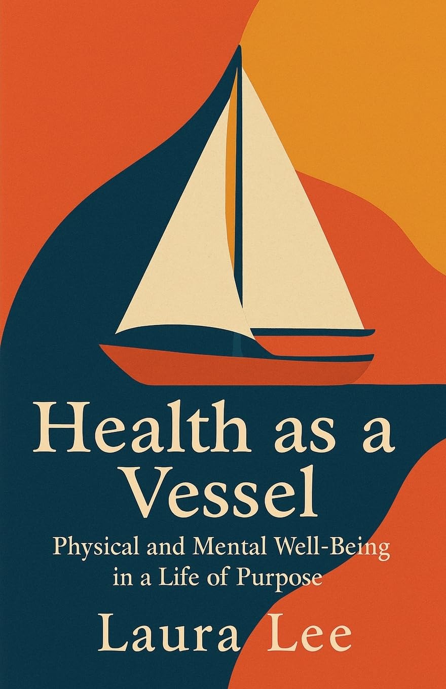 Health as a Vessel Lifestyle