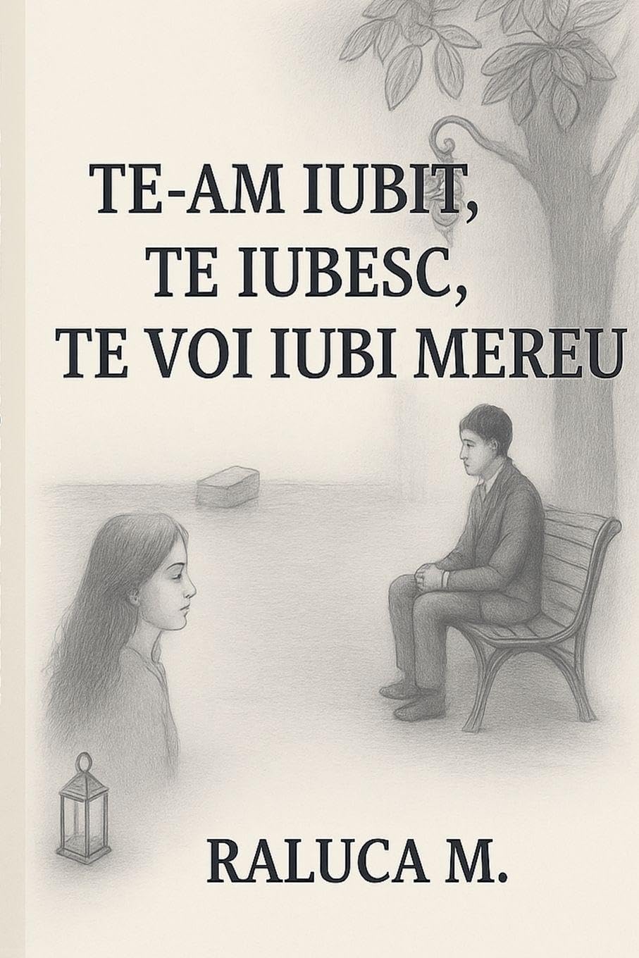 Te-am iubit.Te iubesc.Tevoi iubi mereu Social Sciences