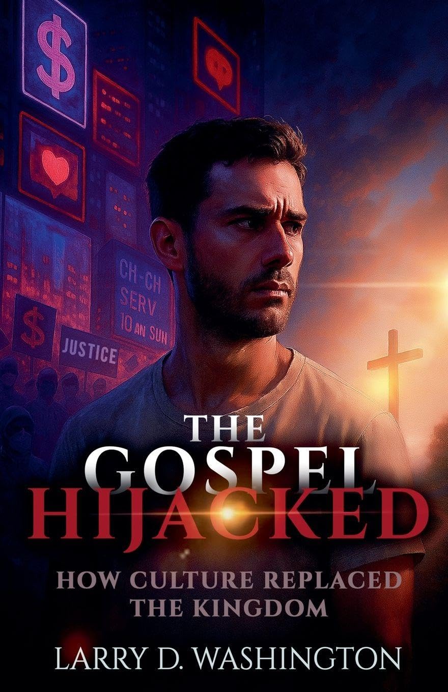 The Gospel Hijacked (Culture Replaced The Kingdom) Religion & Esotericism