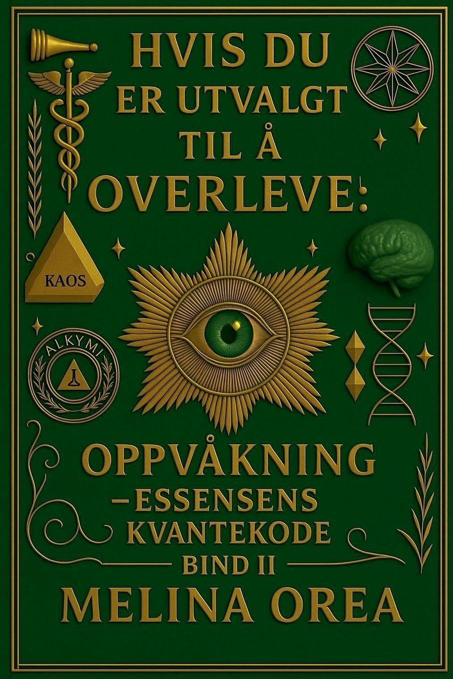 HVIS DU ER UTVALGT TIL Å OVERLEVE Religion & Esotericism