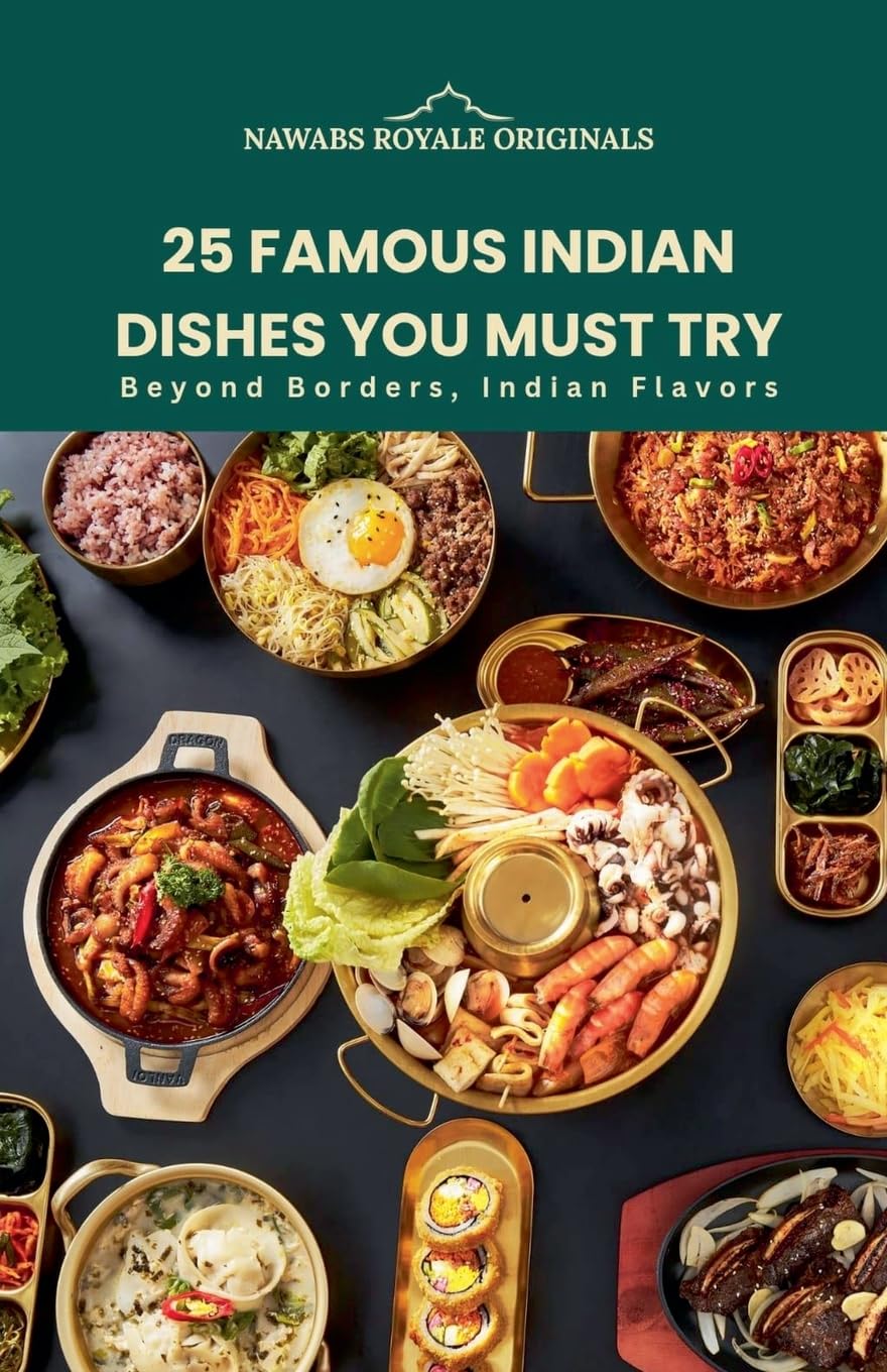 25 Famous Indian Dishes You Must Try Leisure, Home & Garden