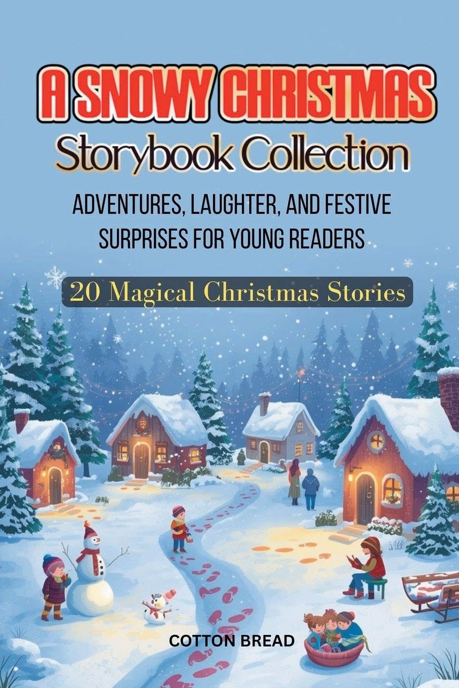 A Snowy Christmas Storybook Collection Non-fiction