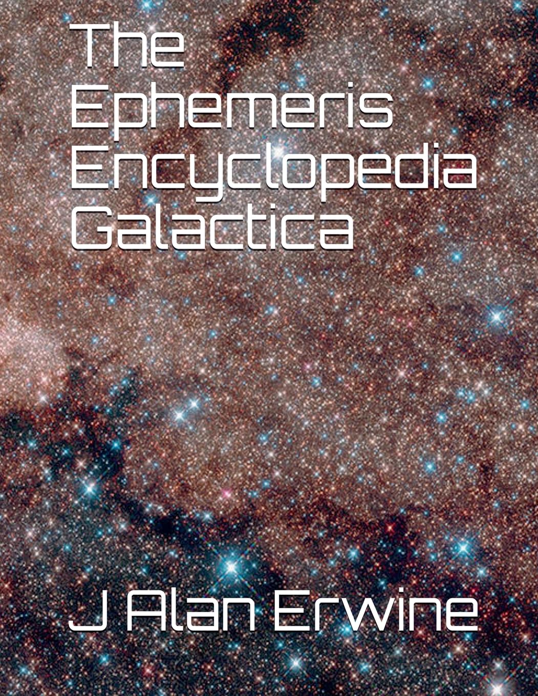 The Ephemeris Encyclopedia Galactica Leisure & Fun
