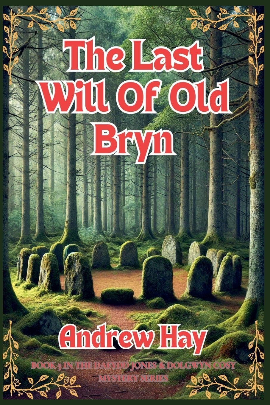 The Last Will Of Old Bryn Contemporary literature
