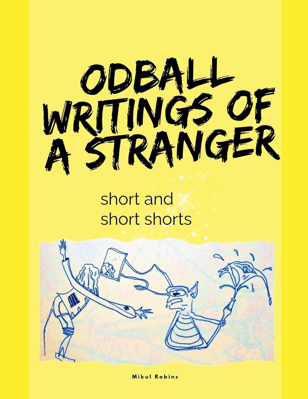 Oddball Writings Of A Stranger Contemporary literature
