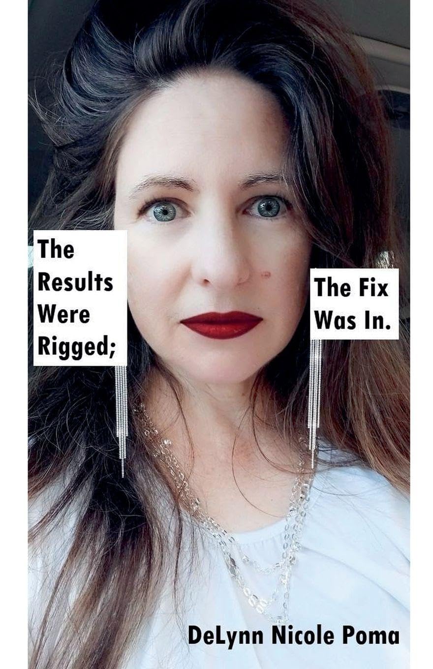 The Results Were Rigged; The Fix Was In. Law