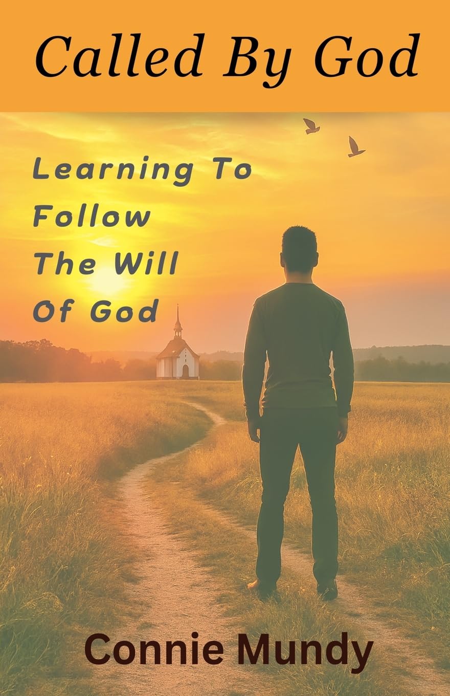 Called By God, Learning To Follow The Will Of God Religion & Esotericism