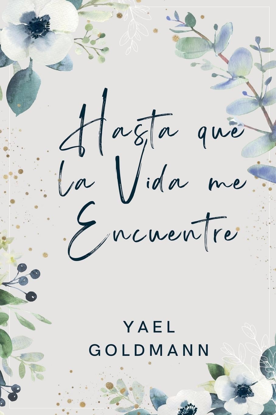 Hasta que la Vida me Encuentre Contemporary literature