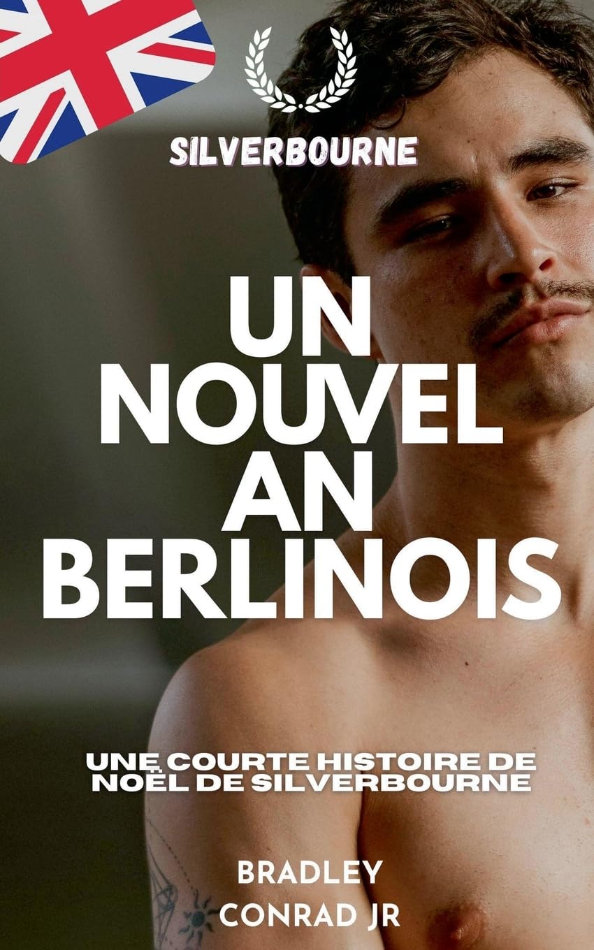 Silverbourne: Un Nouvel An berlinois - Une courte histoire de Noël de Silverbourne LGBTQ+