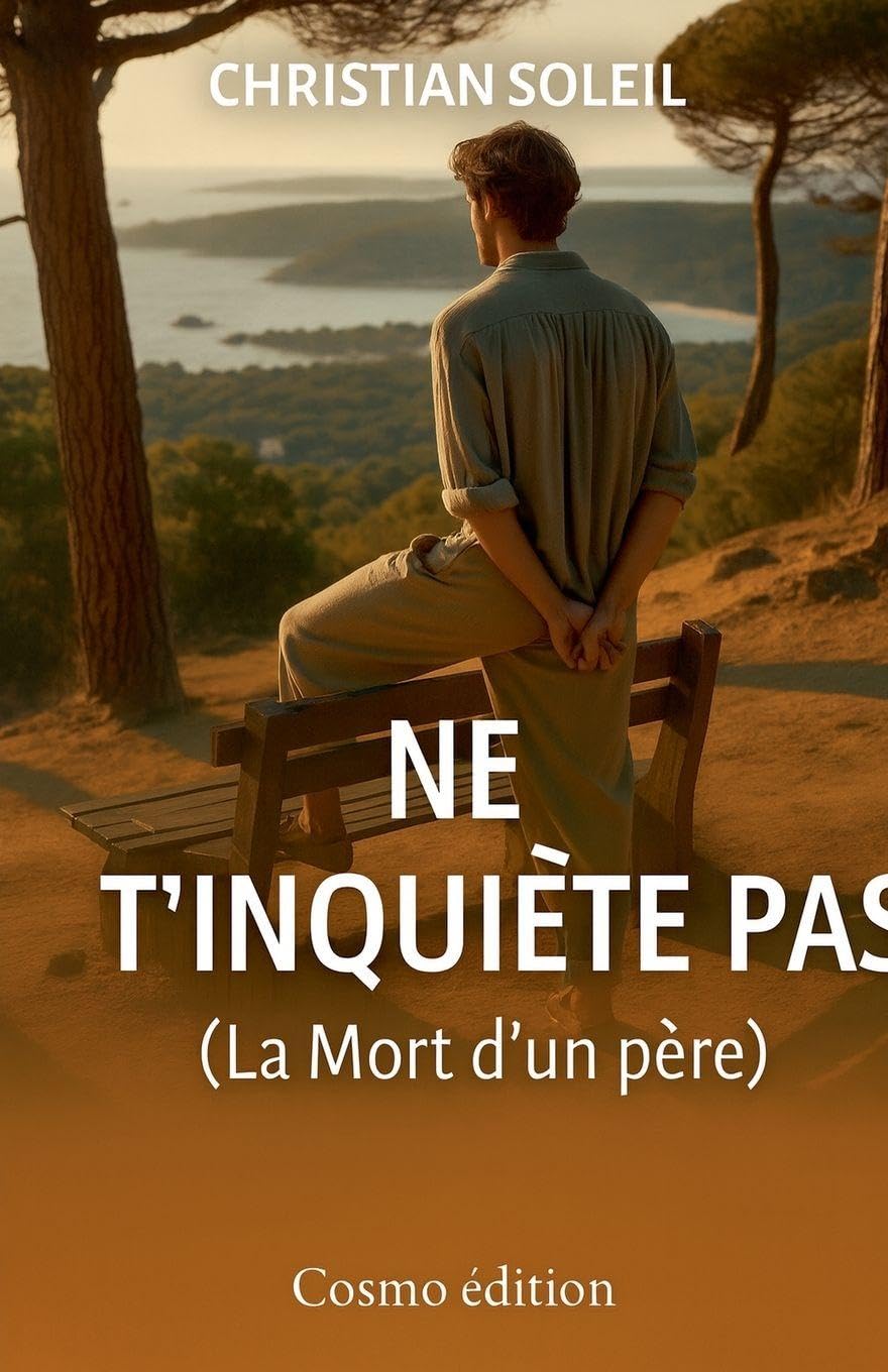 Ne t'inquiète pas ! (La Mort d'un père) Art & Literature