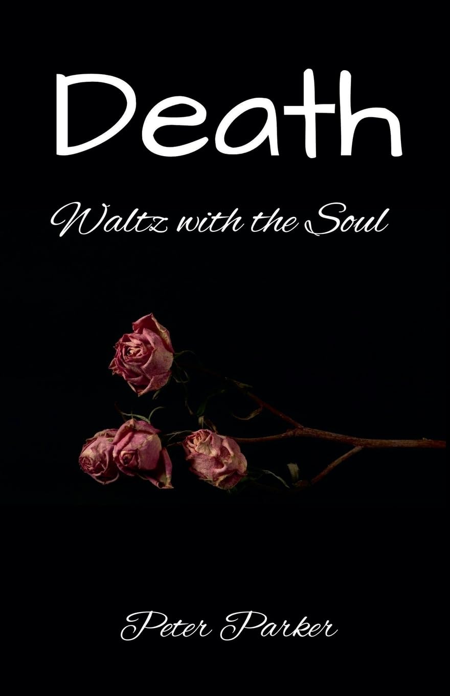 Death - Waltz with the Soul Religion & Esotericism