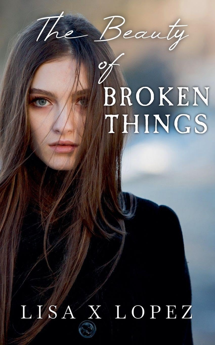 The Beauty of Broken Things Contemporary literature