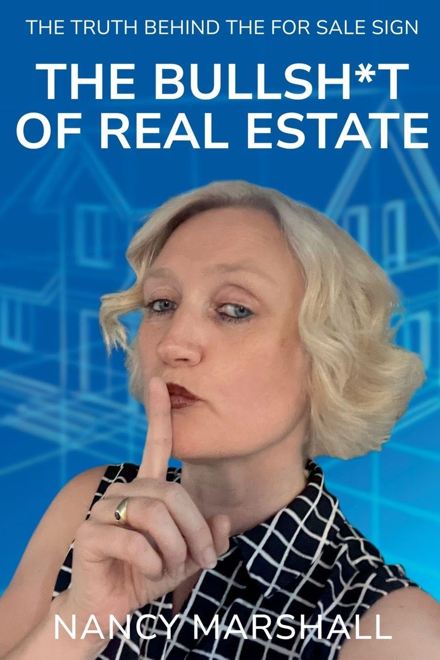 The Bullsh*t Of Real Estate Books