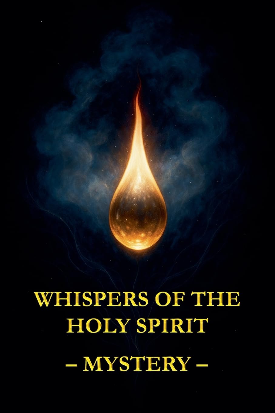 Whispers of the Holy Spirit - Mystery Religion & Esotericism