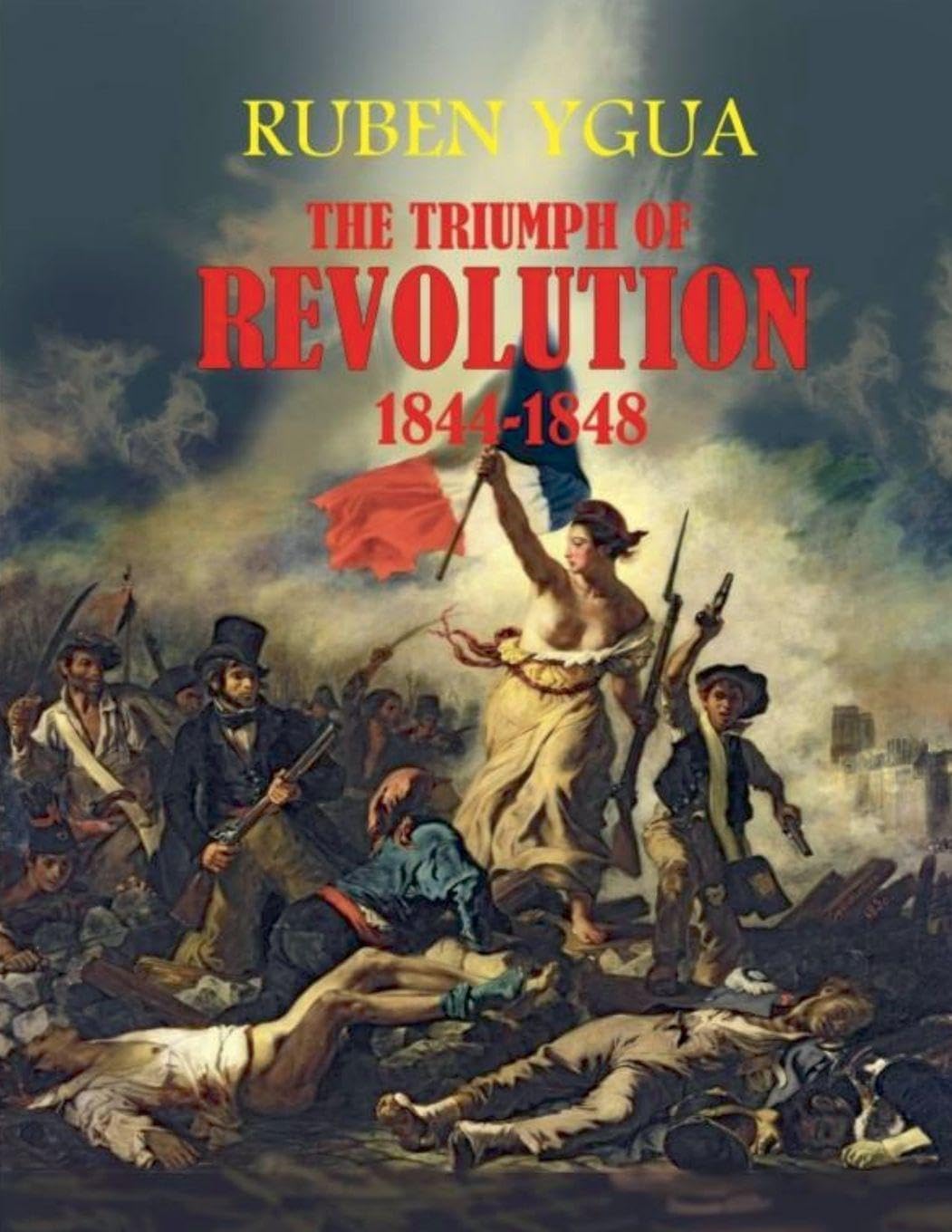 The Triumph of Revolution Politics & History