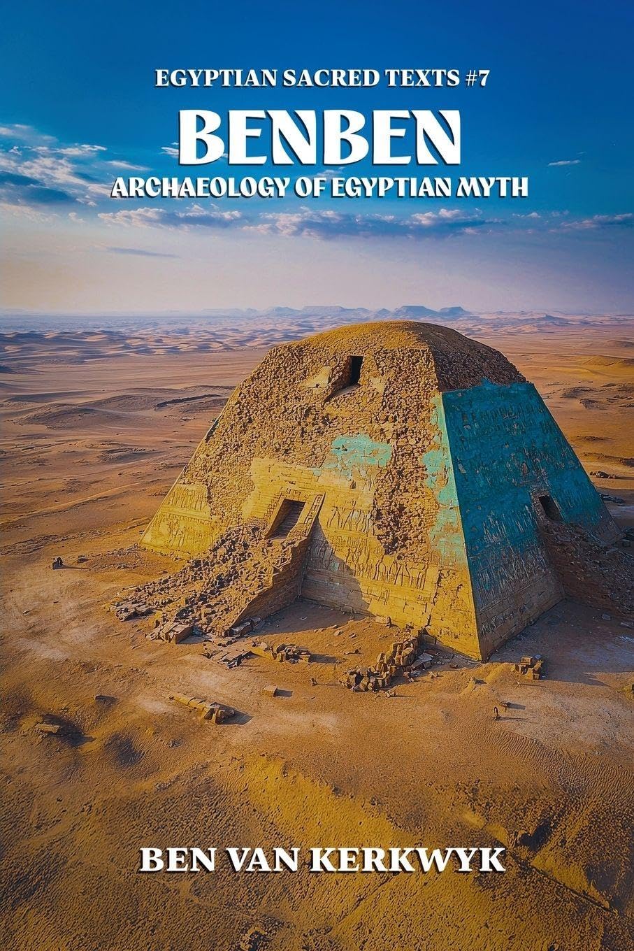 Benben, Archaeology of Egyptian Myth Social Sciences
