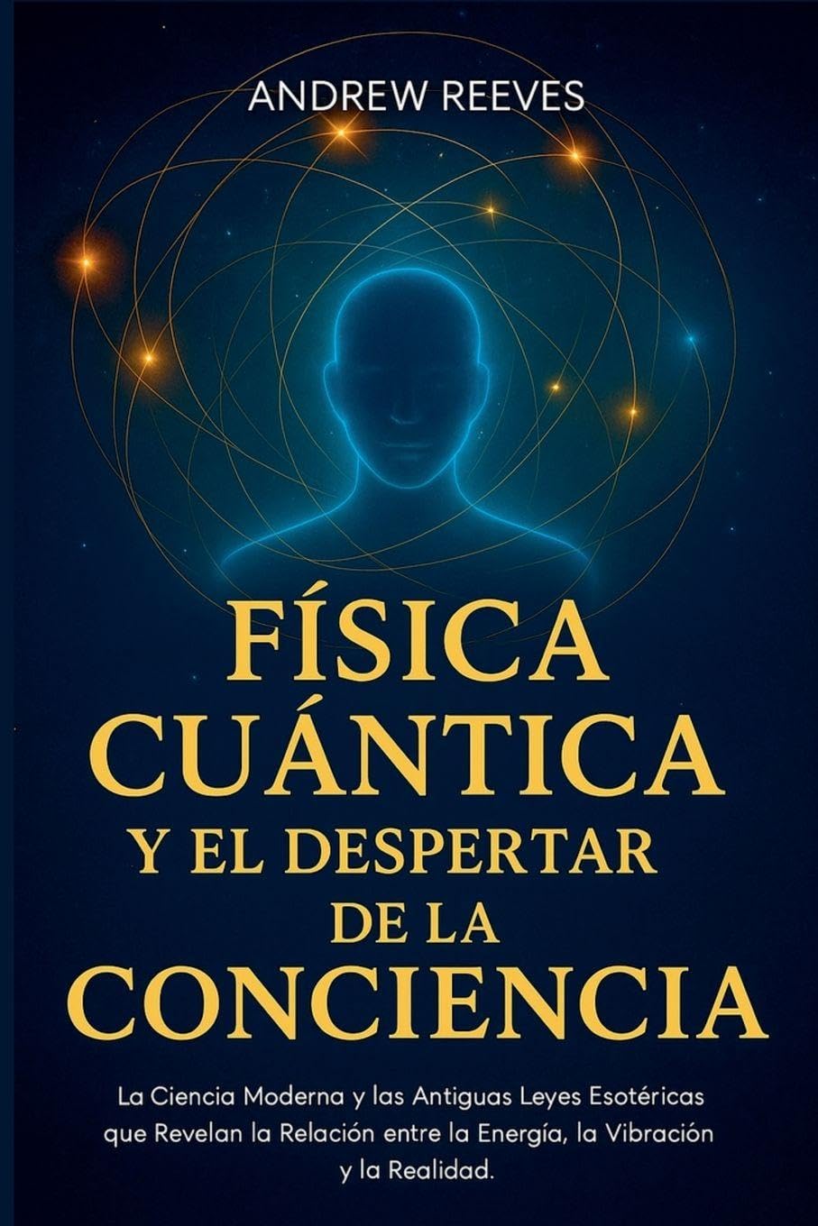 Física Cuántica y el Despertar de la Conciencia Natural Sciences