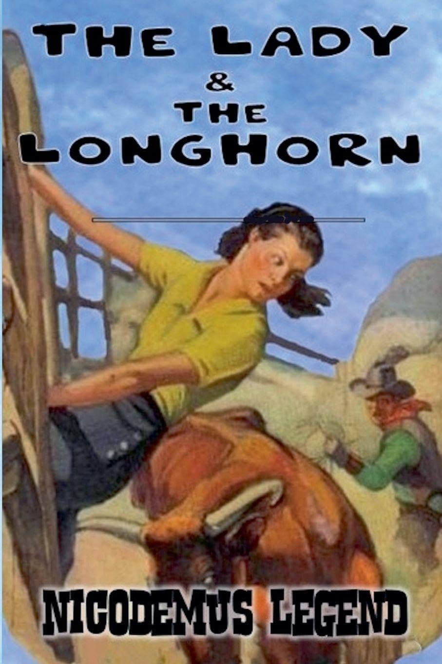 The Lady & The Longhorn Action & Adventure