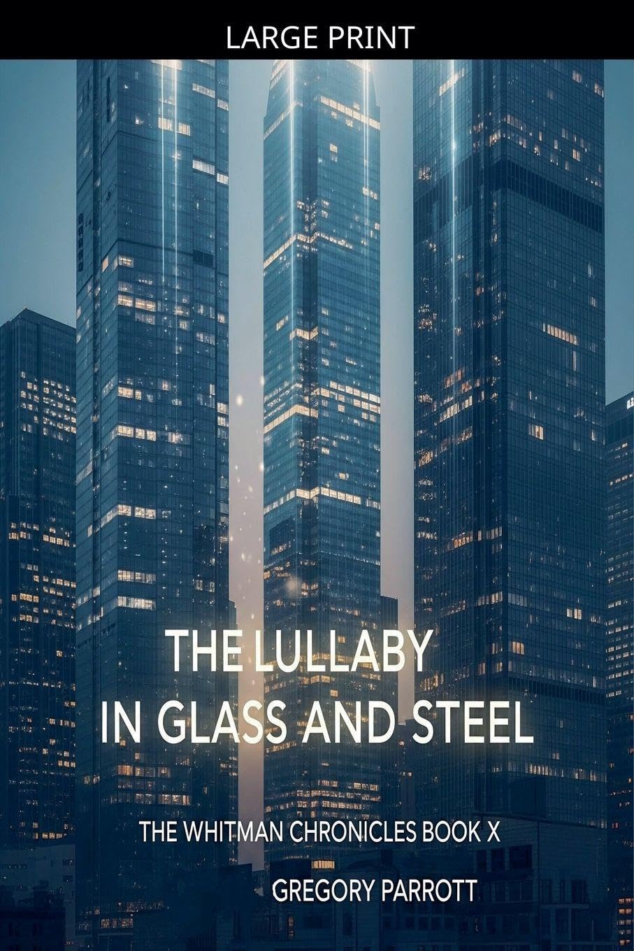 The Lullaby in Glass and Steel Contemporary literature