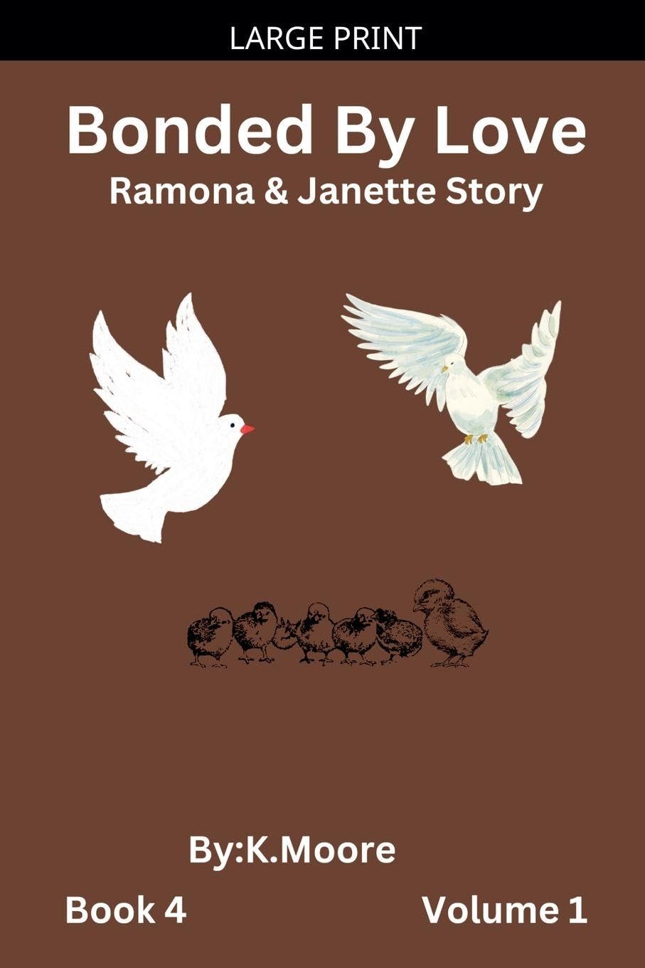 Bonded by Love (Janette&Ramona's Story) Contemporary literature