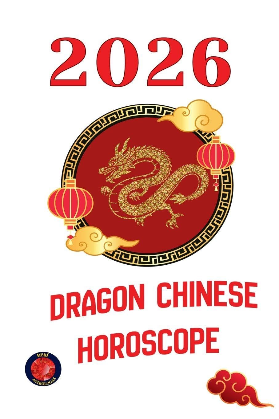 Dragon Chinese Horoscope  2026 Religion & Esotericism