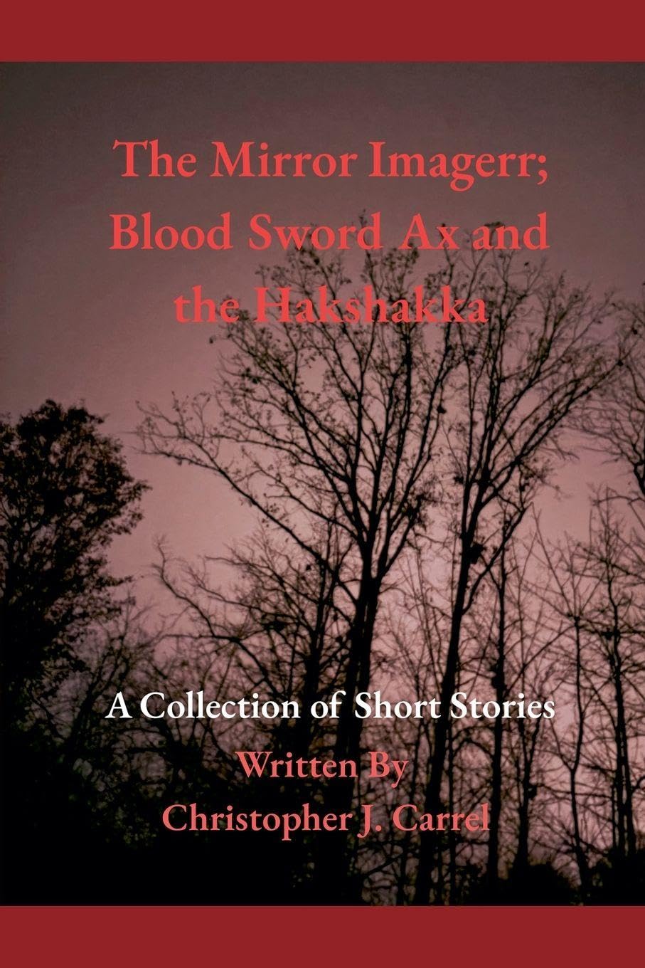 The Mirror Imagerr; Blood Sword Ax and the Hakshakka Contemporary literature
