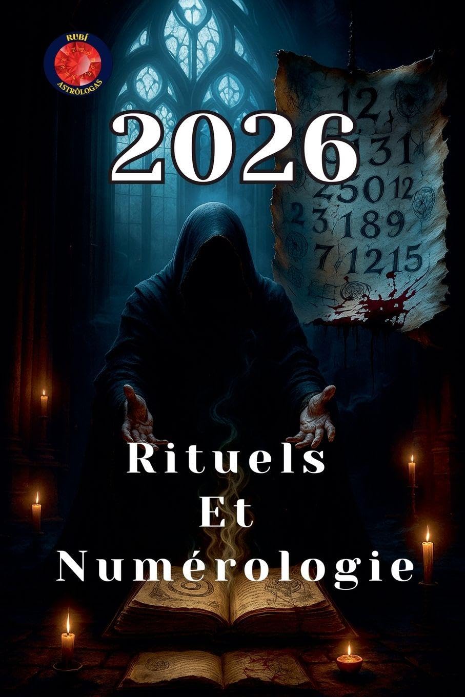 Rituels Et Numérologie 2026 Religion & Esotericism