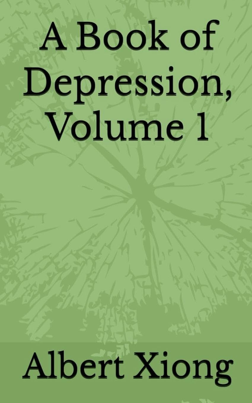 A Book of Depression, Volume 1 Health, Nutrition & Fitness