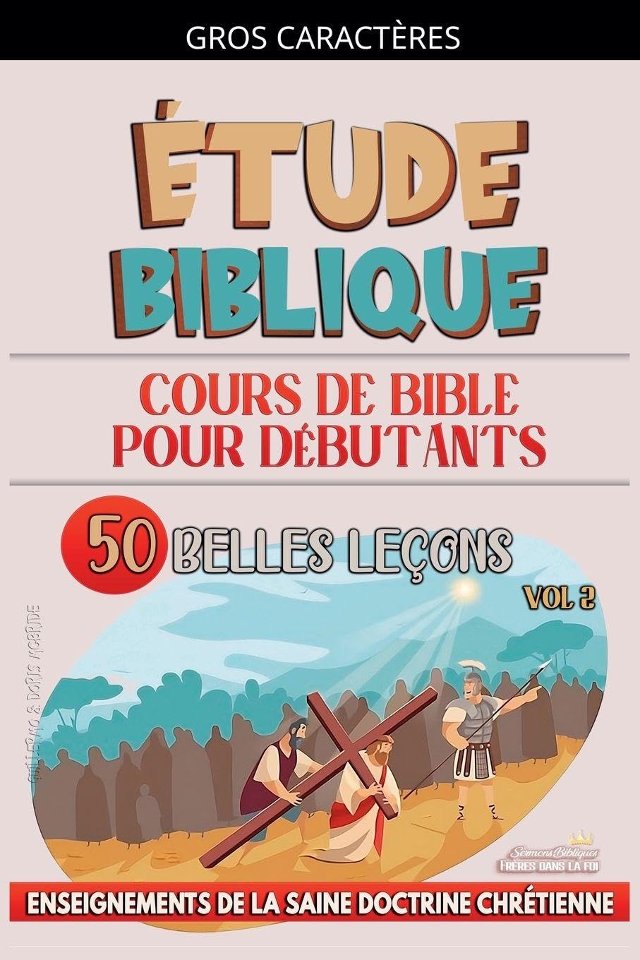 Cours de Bible pour Débutants: 50 Belles Leçons Religion & Esotericism