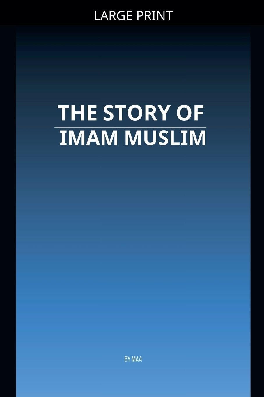 The Story of Imam Muslim Law