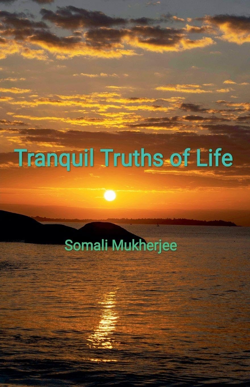 Tranquil Truths of Life Poetry