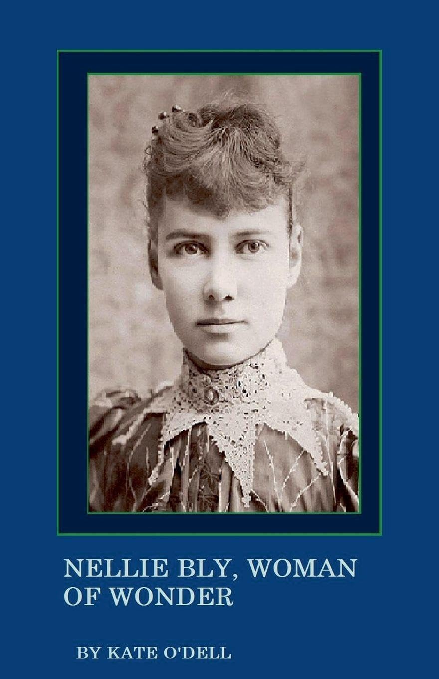 Nellie Bly, Woman of Wonder Leisure, Home & Garden