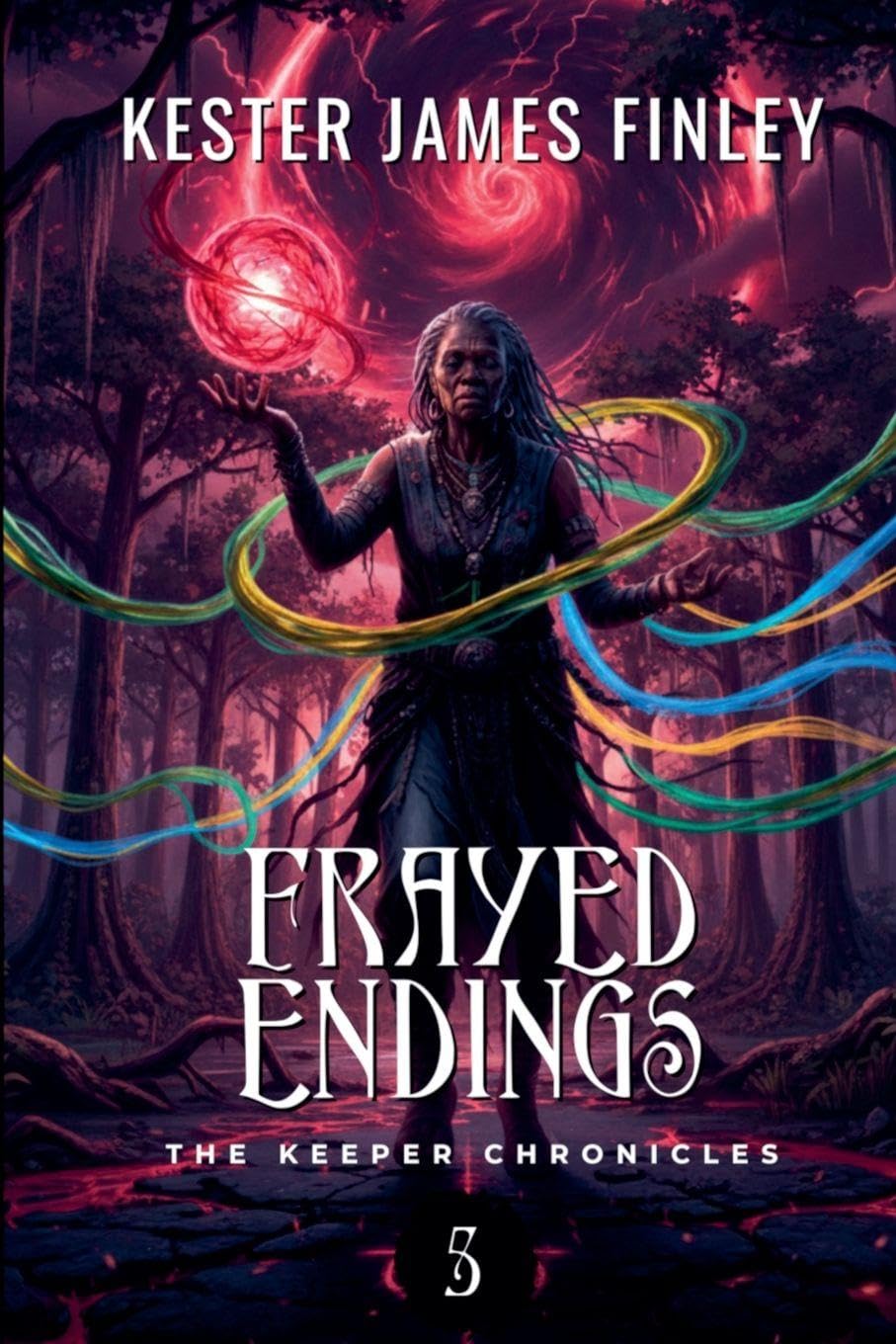 Frayed Endings (The Keeper Chronicles, Book 5) Contemporary literature