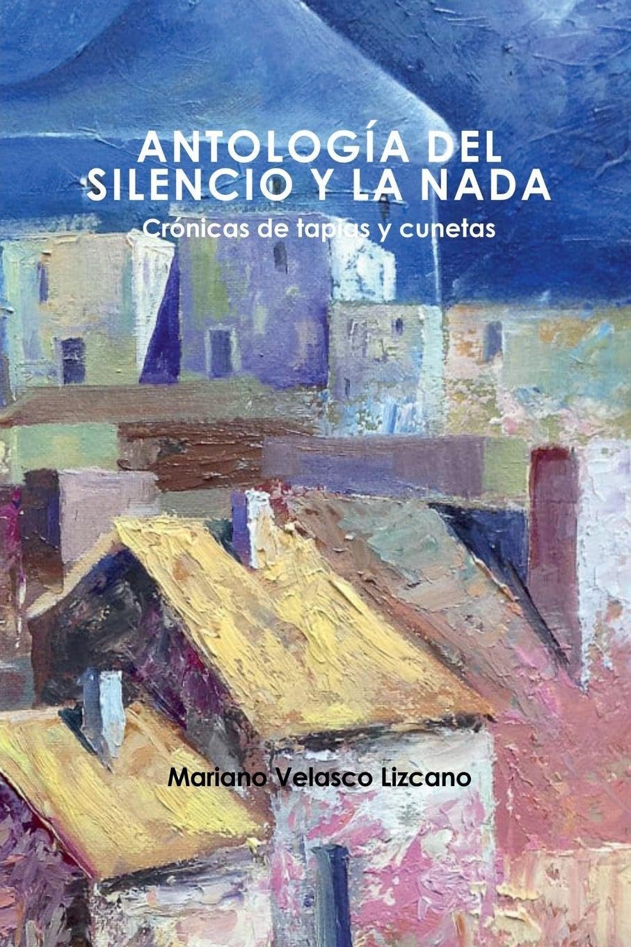ANTOLOGÍA DEL SILENCIO Y LA NADA Politics & History