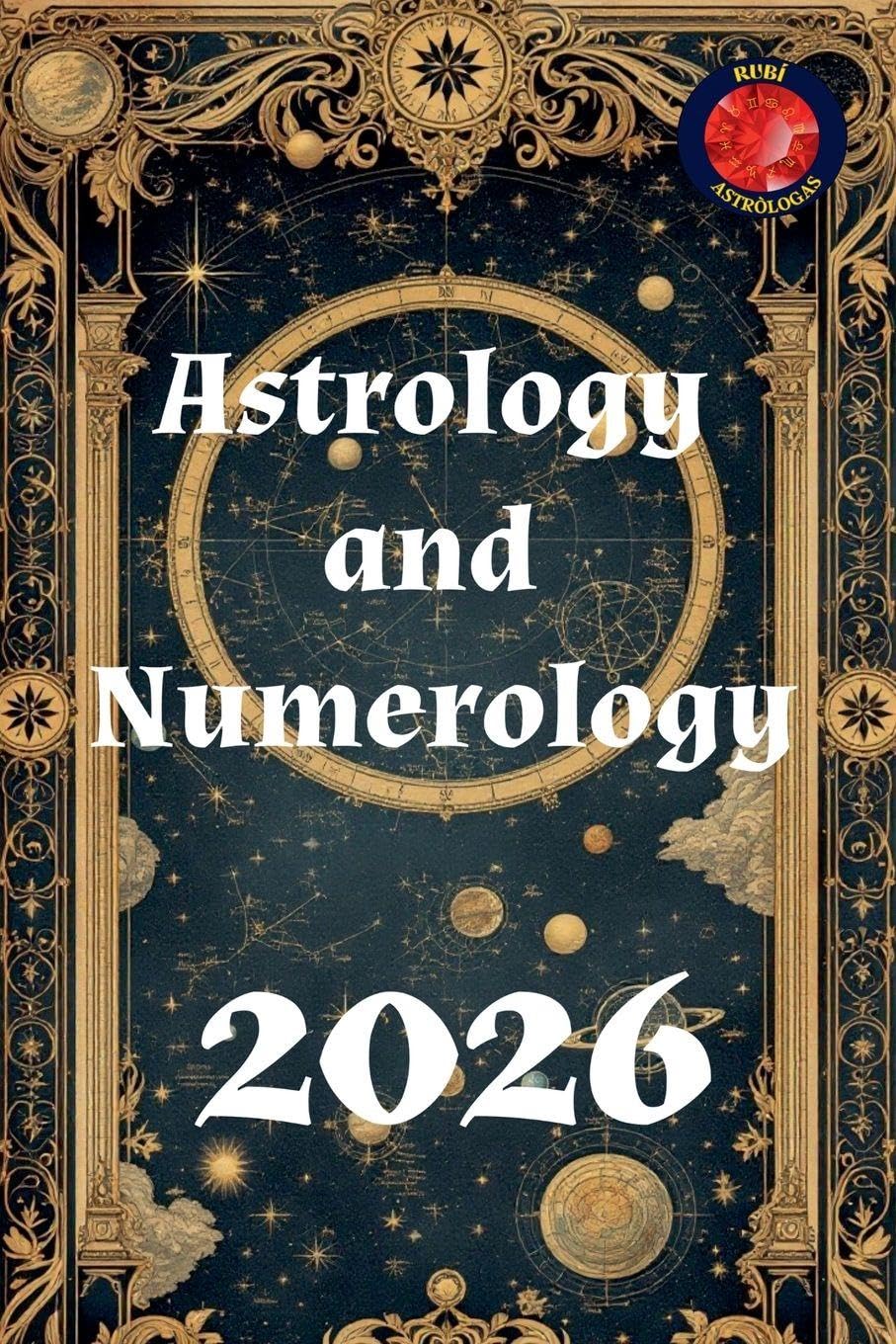 Astrology and  Numerology 2026 Religion & Esotericism