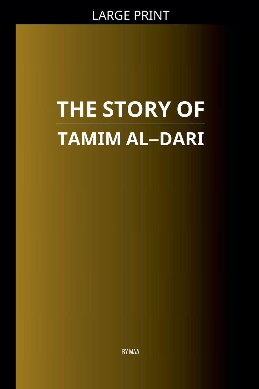 The Story of Tamim al-Dari Religion & Esotericism