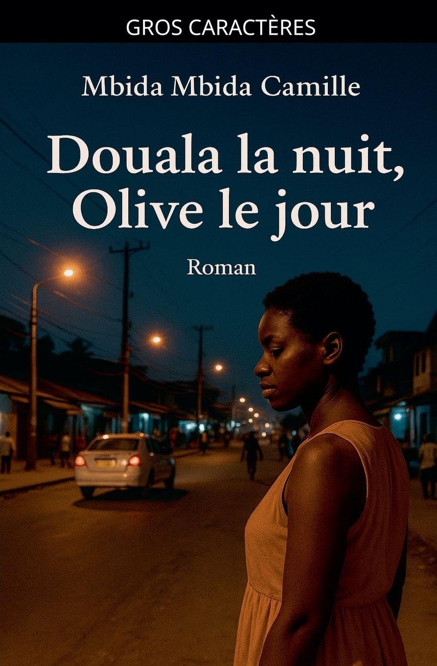 Douala la nuit, Olive le jour Contemporary literature