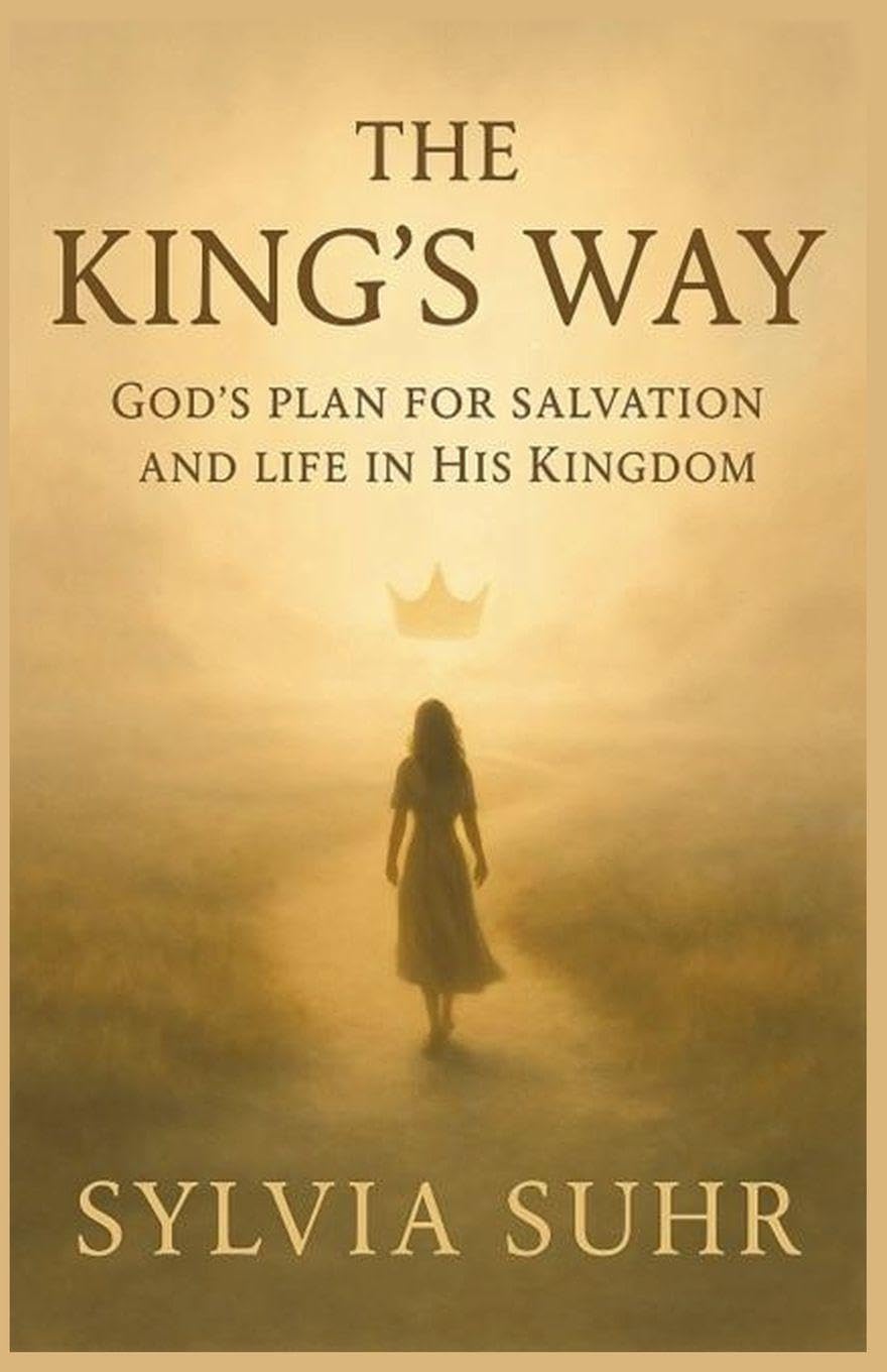 The King's Way. God's Plan For Salvation Religion & Esotericism