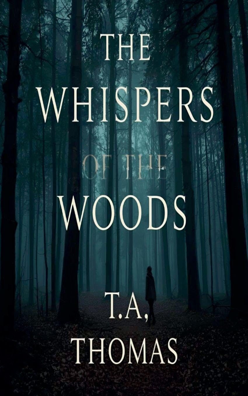 The Whispers Of The Woods Fiction