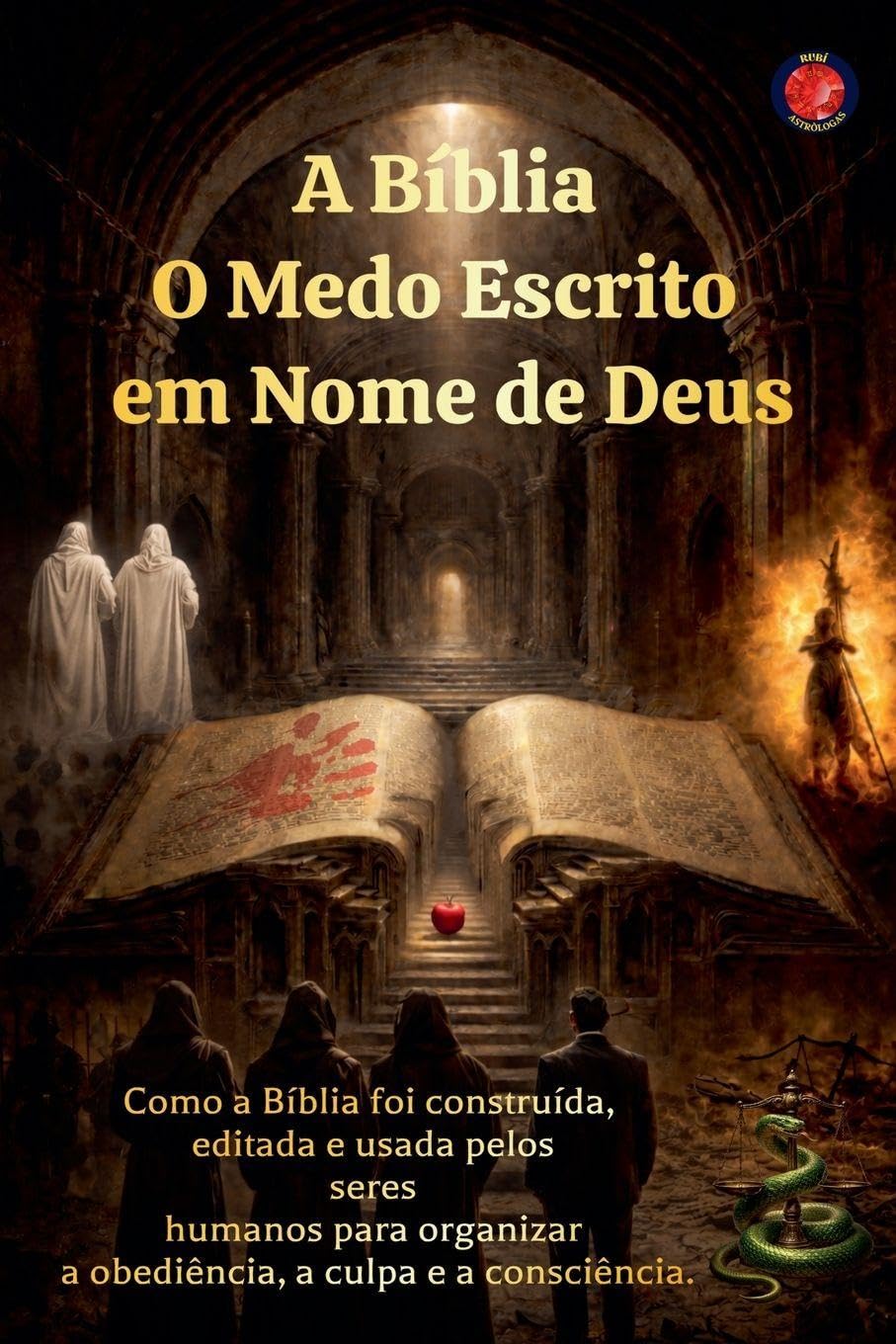 A Bíblia O Medo Escrito em Nome de Deus Religion & Esotericism