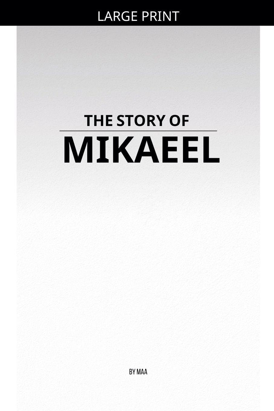 The Story of Mikaeel Religion & Esotericism