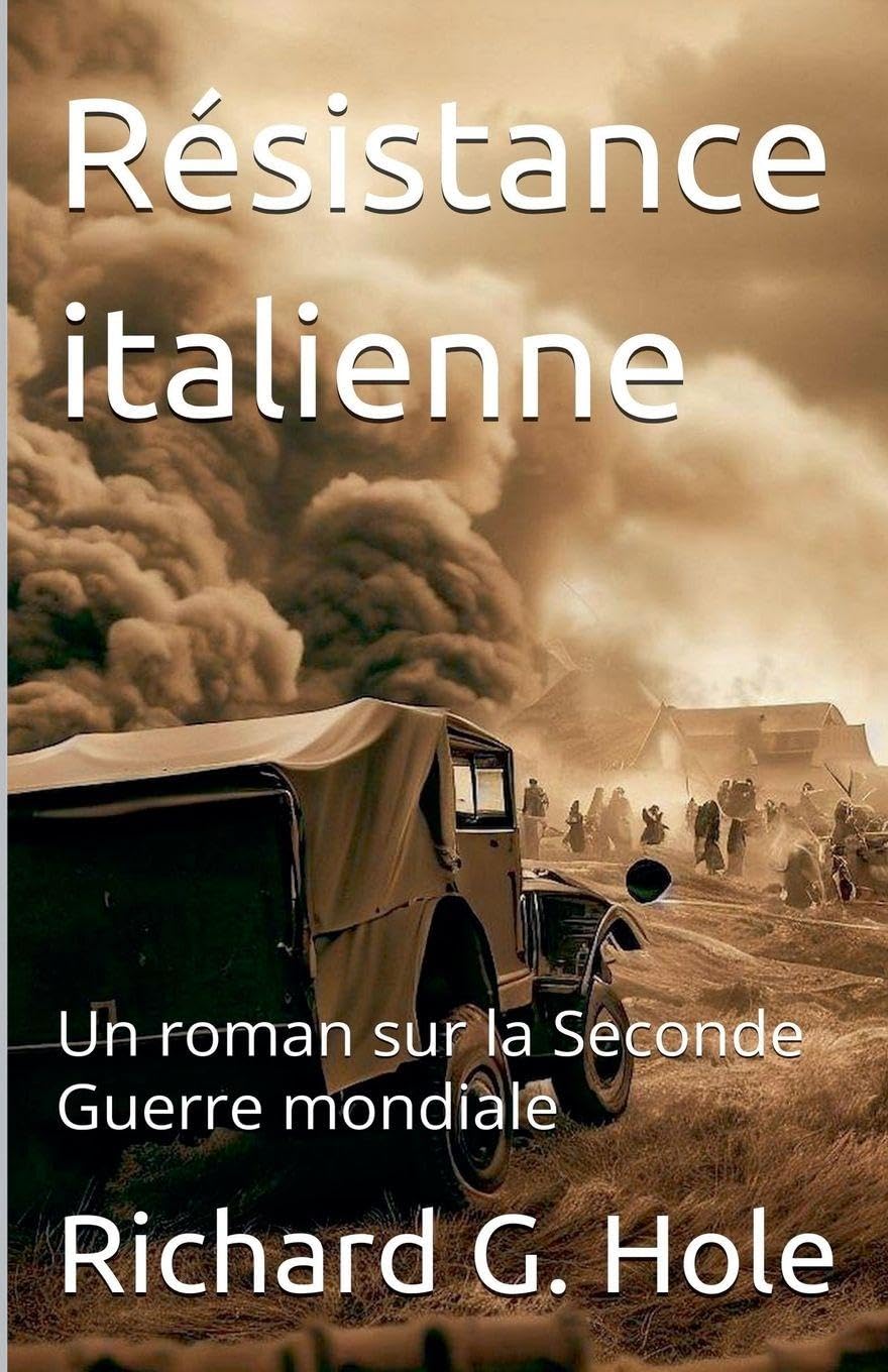 Résistance italienne. Un roman sur la Seconde Guerre mondiale Action & Adventure