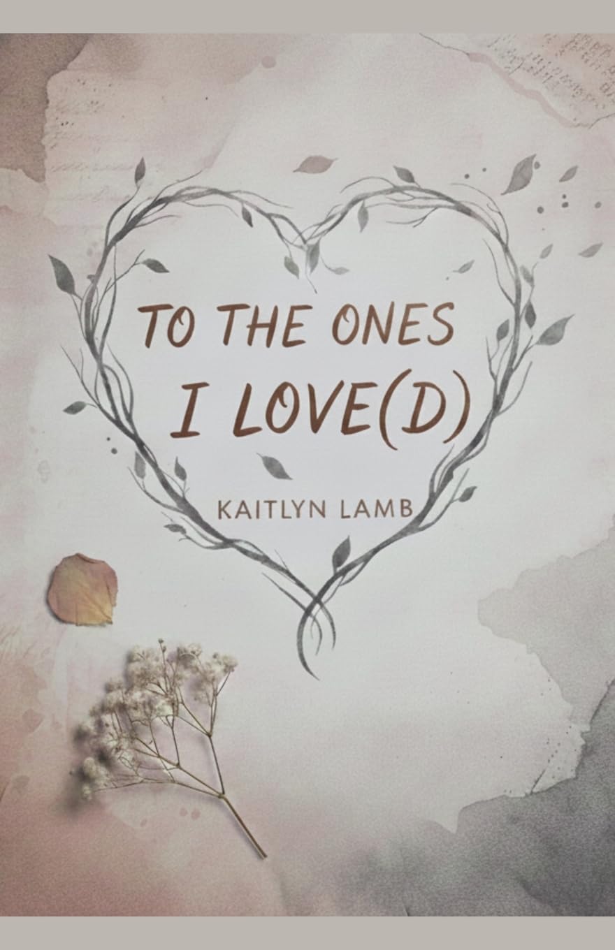 To the Ones I Love(d) Poetry