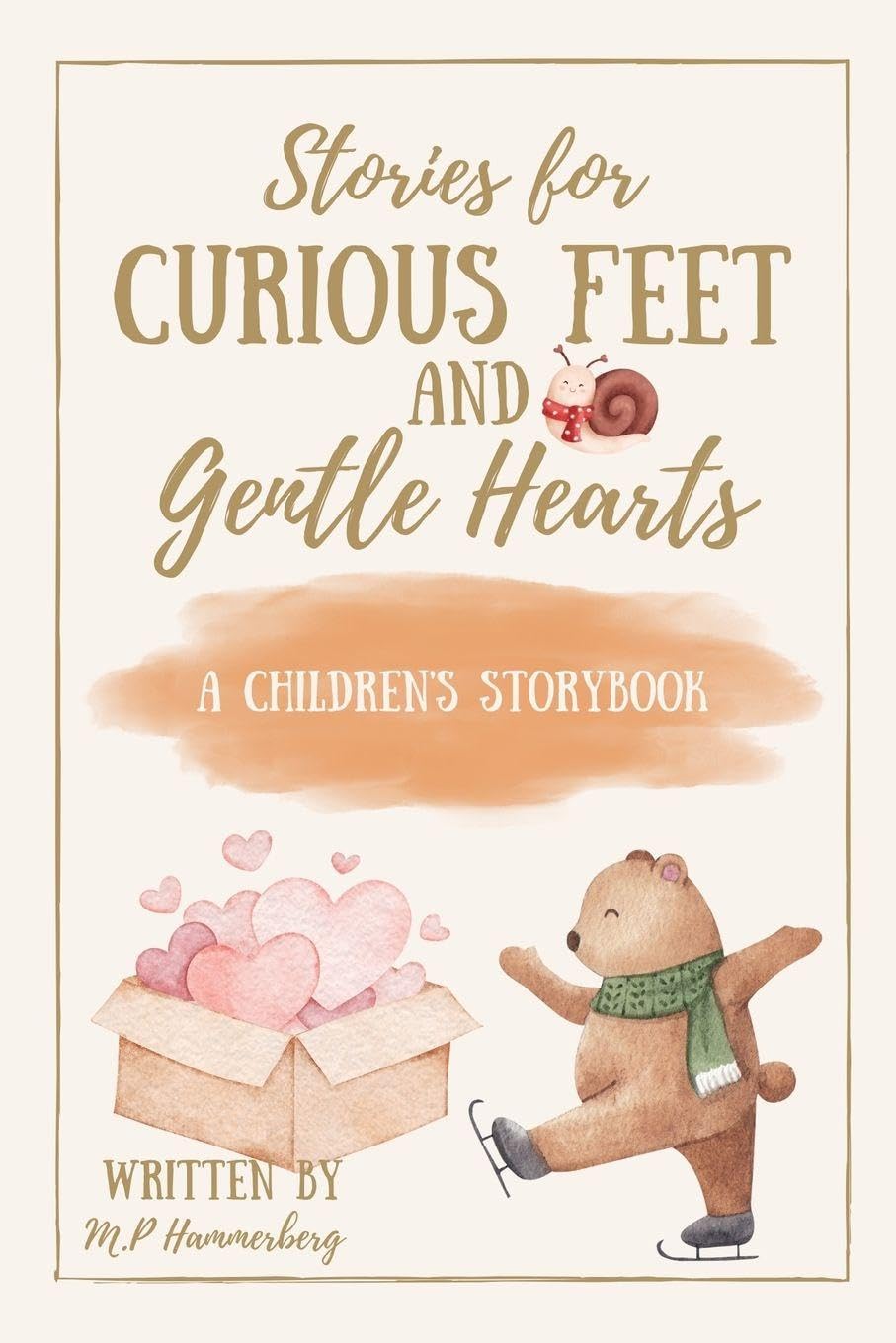 Stories for Curious Feet and Gentle Hearts Novels & Short Stories