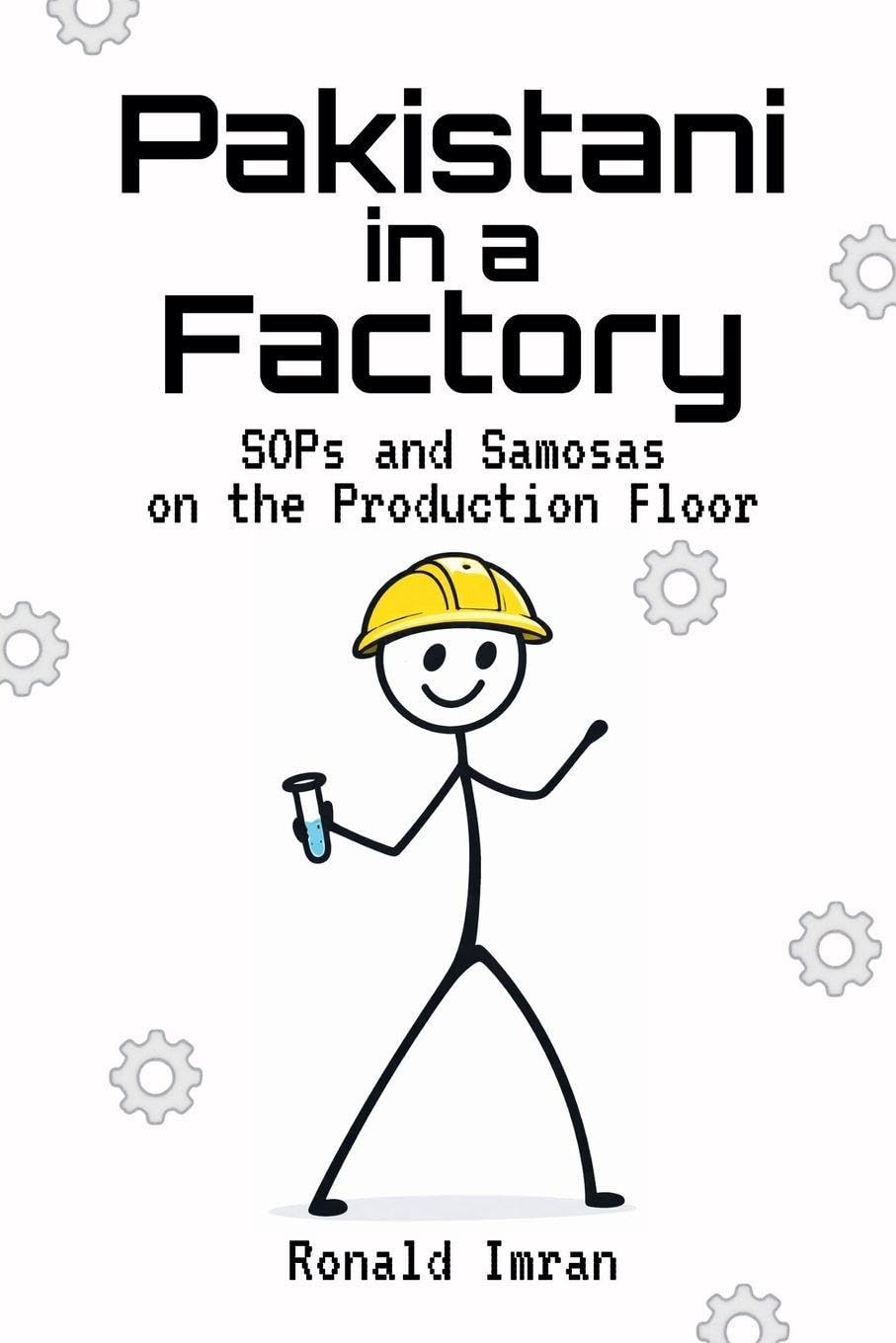 Pakistani in a Factory Humour & Satire